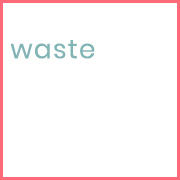 waste- planet related principle